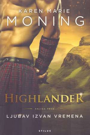 Highlander - Ljubav izvan vremena Moning Karen Marie meki uvez