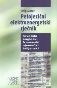 Petojezični elektroenergetski rječnik Josip Moser tvrdi uvez