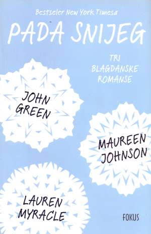 Pada snijeg Green John, Johnson Maureen, Myracle Lauren meki uvez