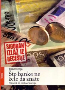 Što banke ne žele da znate Stribor Erega meki uvez