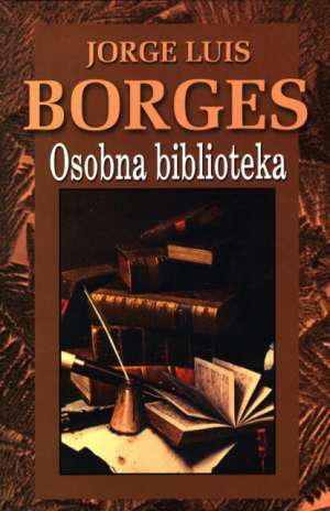 Osobna biblioteka Jorge Luis Borges tvrdi uvez