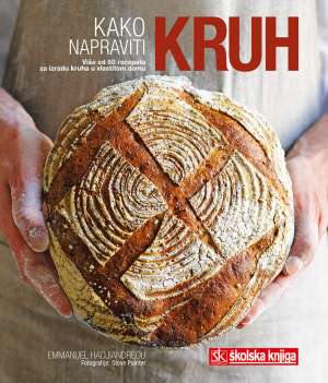 Kako napraviti kruh Emmanuel Hadjiandreou tvrdi uvez