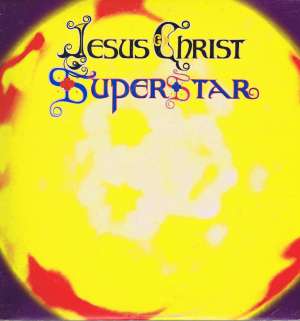 Jesus Christ Superstar Andrew Lloyd Webber I Tim Rice