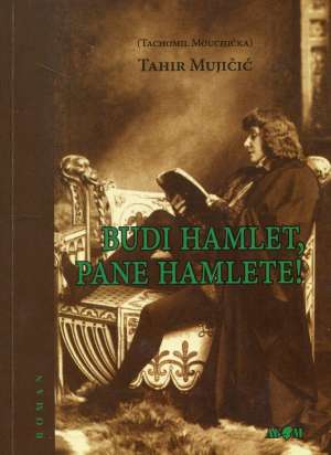 Budi Hamlet, pane Hamlete! ili Valka Mujičić, Tahir meki uvez