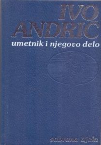 Umetnik i njegovo delo Andrić Ivo tvrdi uvez