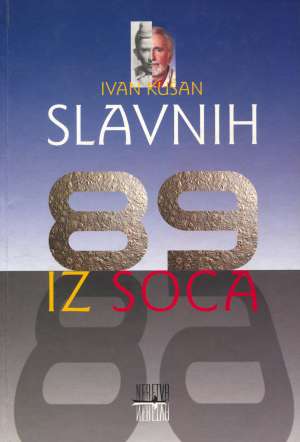 Slavnih 89 iz SOCA Ivan Kušan tvrdi uvez
