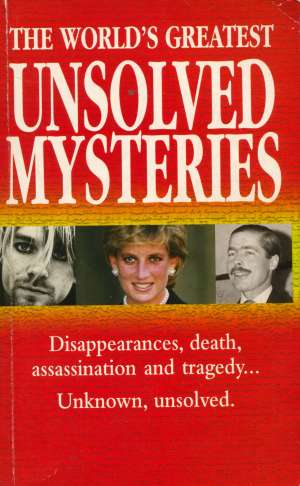 The world's greatest unsolved mysteries G.a. meki uvez