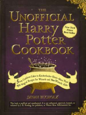 The Unofficial Harry Potter Cookbook Dinah Bucholz tvrdi uvez