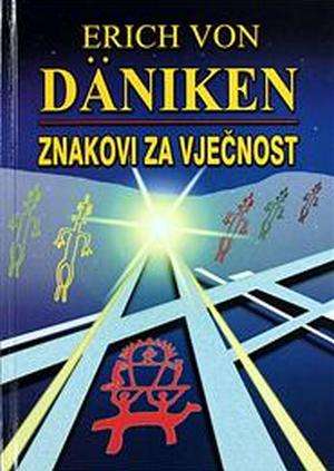 Znakovi za vječnost Erich Von Daniken meki uvez