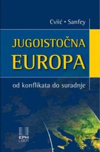 Jugoistočna europa - od konflikata do suradnje Cviić / Sanfey tvrdi uvez