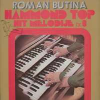 Gramofonska ploča Roman Butina Hammond Top Hit Melodije Br. 3 LSY 63058, stanje ploče je 10/10