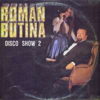 Gramofonska ploča Roman Butina Disco Show 2 LSY 61800, stanje ploče je 10/10