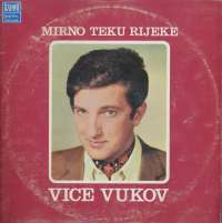 Gramofonska ploča Vice Vukov Mirno Teku Rijeke LPY-V-S -818, stanje ploče je 9/10