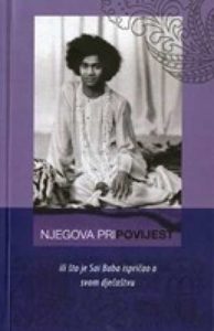 Sri satya sai baba Njegova Pripovijest Ili što Je Sai Baba Ispričao O Svom Dječaštvu meki uvez