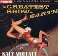 The Greatest Show on Earth Katy Moffatt