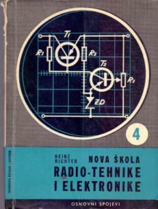 Nova škola radio tehnike i elektronike 4 - Osnovni spojevi Heinz Richter meki uvez