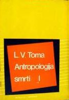 Antropologija smrti 1-2 L. V. Toma meki uvez