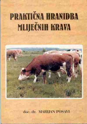Praktična hranidba mliječnih krava Posavi Marijan meki uvez