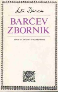 Barčev zbornik (zbornik radova o antunu barcu) Ur. Miroslav šicel meki uvez