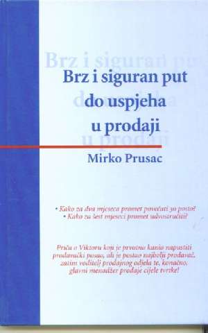 Brz i siguran put do uspjeha u prodaji Mirko Prusac meki uvez