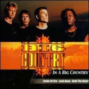 In a Big Country Big Country