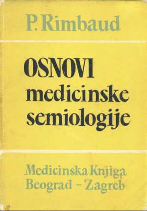 Osnovi medicinske semiologije P. Rimbaud meki uvez