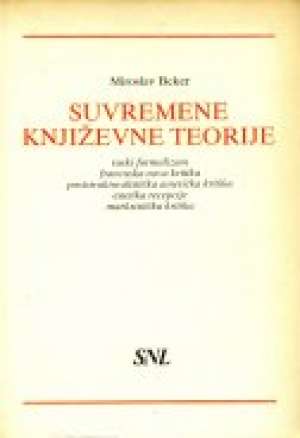 Suvremene književne teorije Miroslav Beker meki uvez