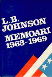 Pogled unatrag, pogled na predsjednikovanje 1963 - 1969, Memoari Ana Letica / J. B. Johnson tvrdi uvez