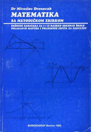 Matematika sa metodičkom zbirkom Miroslav Drenovak meki uvez