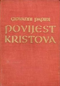 Povijest Kristova Giovanni Papini tvrdi uvez