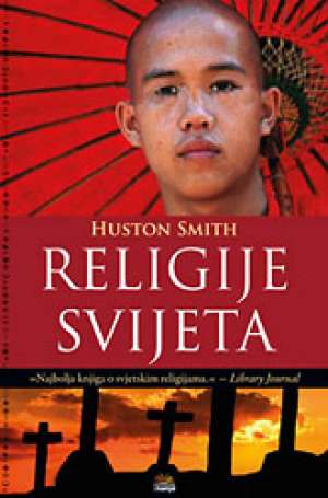 Religije svijeta Huston Smith tvrdi uvez
