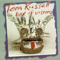Box of Visions Tom Russell