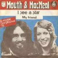 I See A Star / My Friend Mouth & MacNeal D uvez