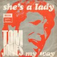 Shes A Lady / My Way Tom Jones D uvez