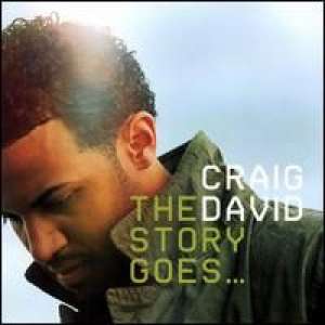 The Story Goes.. Craig David
