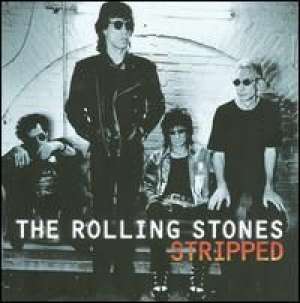 Stripped The Rolling Stones
