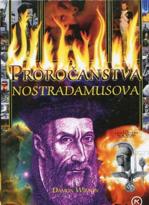 Proročanstva Nostradamusova Damon Wilson tvrdi uvez