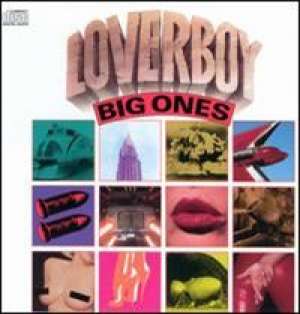 The Big Ones Loverboy