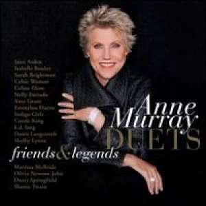 Duets Friends & Legends Anne Murray