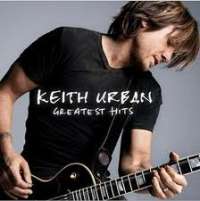 Greatest Hits Keith Urban