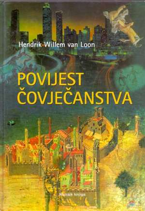 Povijest čovječanstva Hendrik Willem Van Loon tvrdi uvez