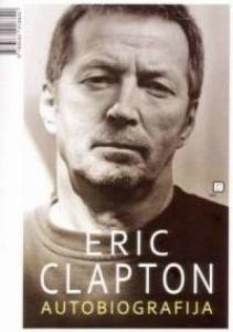 Eric clapton autobiografija Eric Clapton meki uvez
