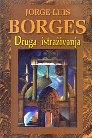 Druga istraživanja Borges Jorge Luis meki uvez