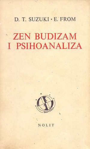 Zen budizam i psihoanaliza D. T. Suzuki, E. Fromm meki uvez