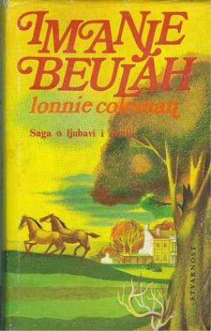 Coleman  lonnie Imanje  Beulah 1 (prva Knjiga) tvrdi uvez