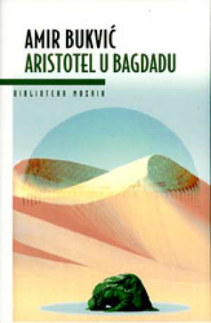 Aristotel u Bagdadu Bukvić Amir meki uvez