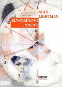 Einsteinovi snovi Lightman Alan tvrdi uvez