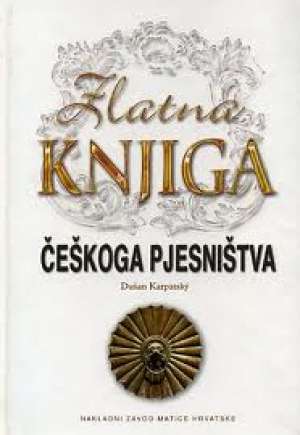 Dušan karpatsky -zlatna Knjiga češkog Pjesništva tvrdi uvez