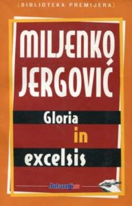 Gloria in excelsis Jergović Miljenko meki uvez