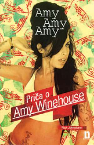 Amy amy amy - priča o amy winehouse Nick Johnston tvrdi uvez
